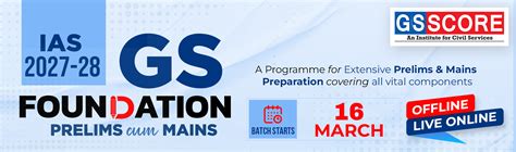GS Foundation Course for UPSC 2026-27 (Prelims + Mains) - GS SCORE