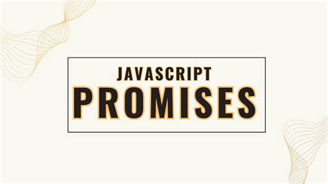 Image result for Learn Promises JavaScript