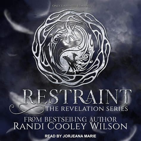 Restraint: Revelation Series #2 (Audio Download): Randi Cooley Wilson ...