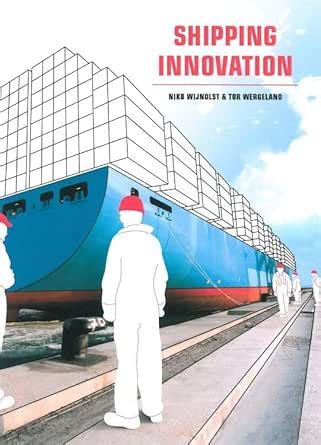 Shipping Innovation (IOS Press) eBook : Wergeland, Tor: Amazon.in ...