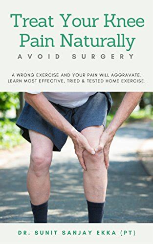 Treat Your Knee Pain Naturally: A wrong exercise and your knee pain ...