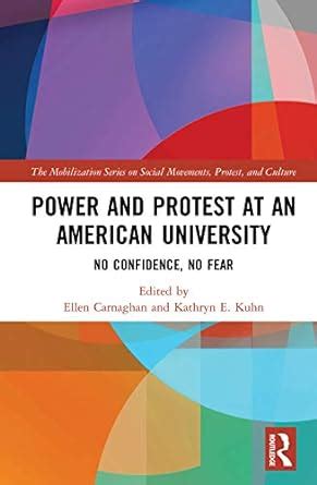 Power and Protest at an American University: No Confidence, No Fear ...
