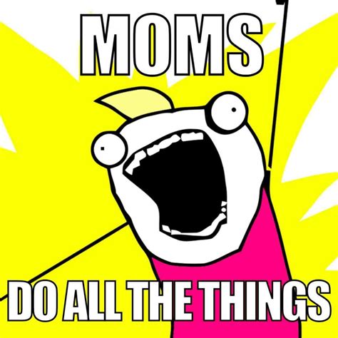 75 Funny Mom Memes That Capture The Chaos Of Parenting