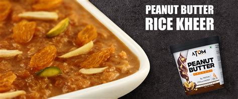 PEANUT BUTTER RICE KHEER — AS-IT-IS Nutrition