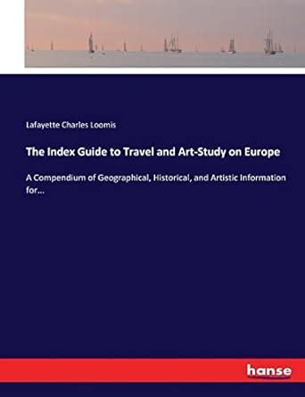 The Index Guide to Travel and Art-Study on Europe: A Compendium of ...