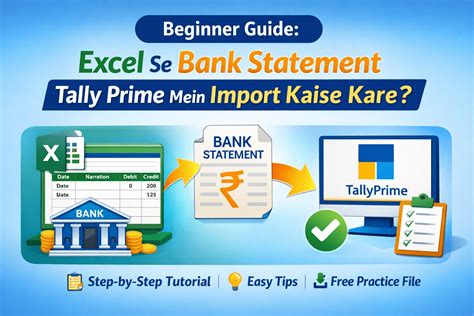 Excel से Bank Statement को टैली प्राइम में Import कैसे करें? (Complete ...