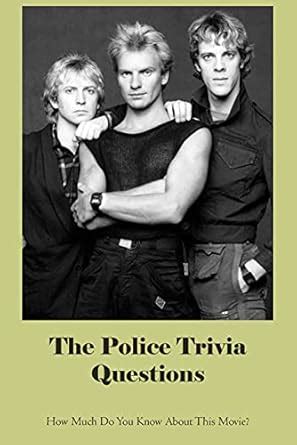 The Police Trivia Questions : How Much Do You Know About This Movie ...