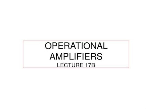 Image result for Operational Amplifiers Lecture