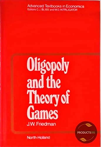 Buy Oligopoly and the Theory of Games Book Online at Low Prices in ...