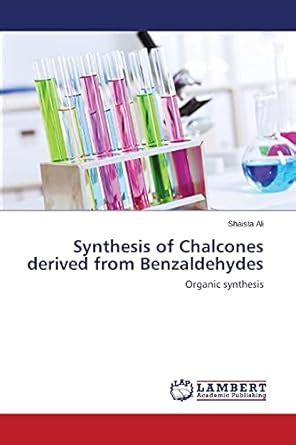 Buy Synthesis of Chalcones Derived from Benzaldehydes Book Online at ...