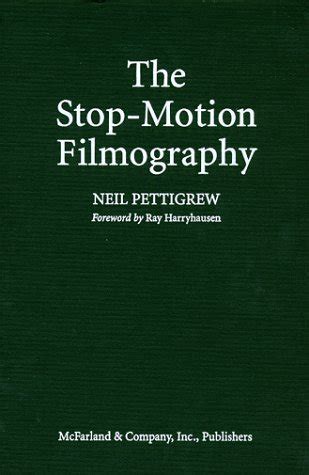 Buy The Stop Motion Filmography: A Critical Guide to Over 325 Features ...
