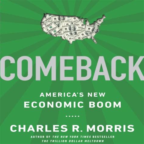 Comeback: America's New Economic Boom (Audio Download): Charles R ...