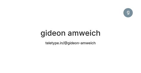 gideon amweich — Teletype