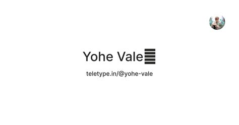 Yohe Vale💜 — Teletype