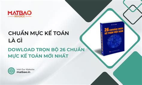 Chuẩn mực kế toán là gì? Cách download 26 chuẩn mực kế toán Việt Nam ...