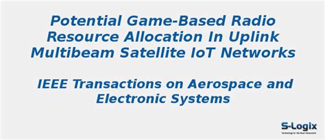Radio Resource Allocation in Uplink Multibeam Satellite IoT | S-Logix