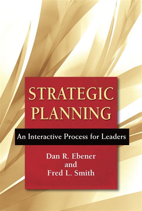 Buy Strategic Planning: An Interactive Process for Leaders Book Online ...