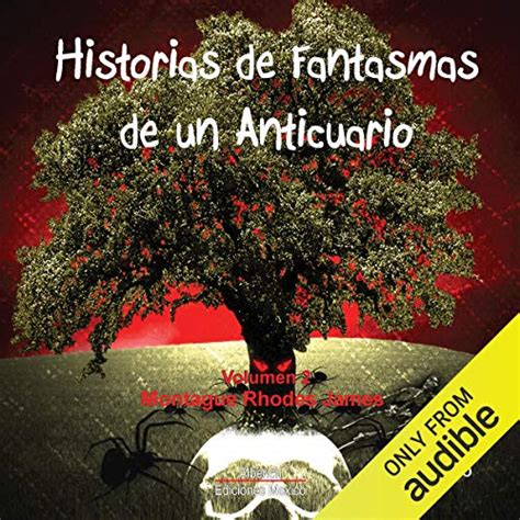 Historias de fantasmas de un anticuario volumen 2 [Antique Ghost ...