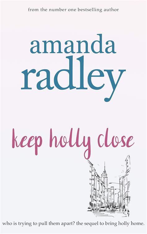 Keep Holly Close (Remember Me Series) eBook : Radley, Amanda: Amazon.in ...