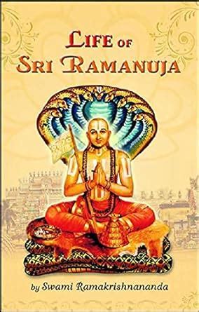Life of Sri Ramanuja eBook : Swami Ramakrishnananda: Amazon.in: Kindle ...