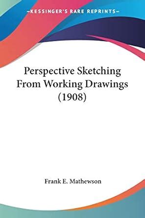 Buy Perspective Sketching From Working Drawings Book Online at Low ...