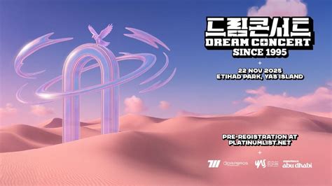 DREAM CONCERT ABU DHABI, Etihad Park, Abu Dhabi, 22 November 2025 ...