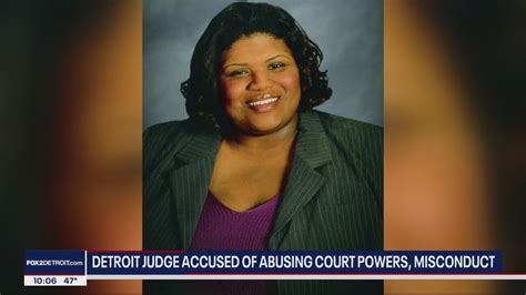 Detroit's 36th District Court judge accused of abusing court powers ...