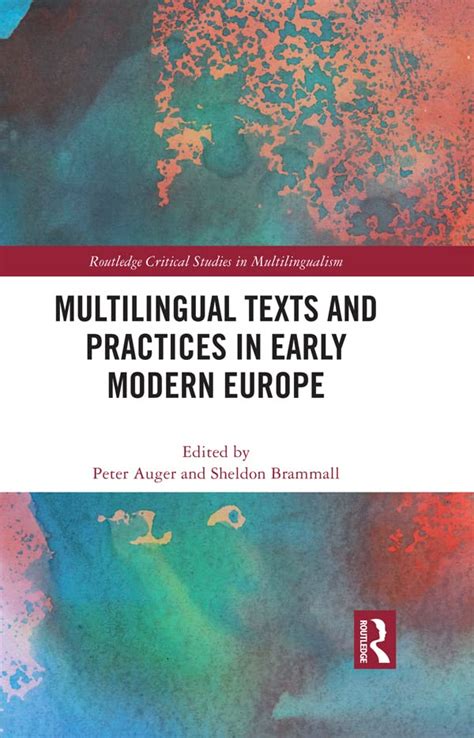 Multilingual Texts and Practices in Early Modern Europe (Routledge ...