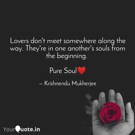 Lovers don't meet somewhe... | Quotes & Writings by Krishnendu ...