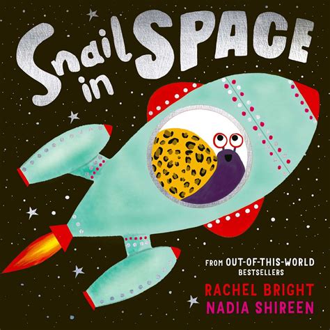 Snail in Space : Bright, Rachel, Shireen, Nadia: Amazon.in: Books