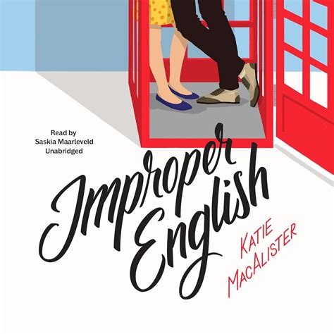 Improper English (Audio Download): Katie MacAlister, Saskia Maarleveld ...