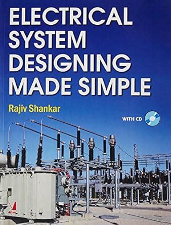 Buy Electrical Systems Designing Made Simple (With CD) Book Online at ...