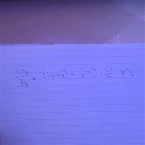 what is the value of 3 1/3 divided by 2/3 - brainly.com