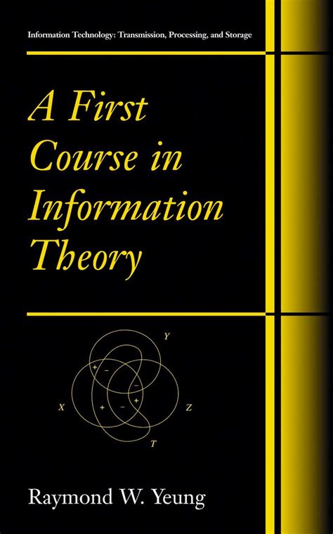 Buy A First Course in Information Theory (Information Technology ...