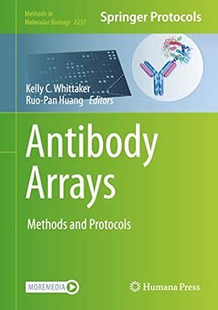 Antibody Arrays: Methods and Protocols (Methods in Molecular Biology ...