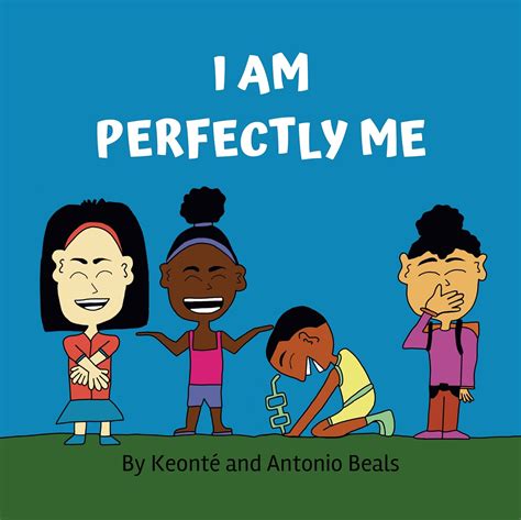 I Am Perfectly Me (I AM Children's Book Series 1) eBook : Beals, Keonte ...