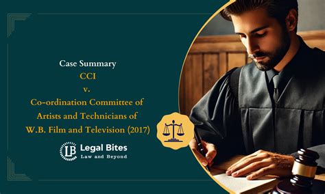 Case Summary: CCI v. Co-ordination Committee of Artists and Technicians ...