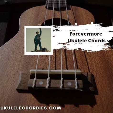 Image result for Forevermore Ukulele Chords Tutorial