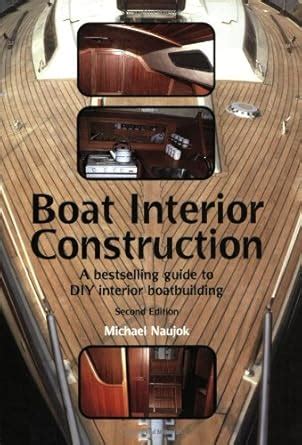 Boat Interior Construction : Naujok, Michael: Amazon.in: Books