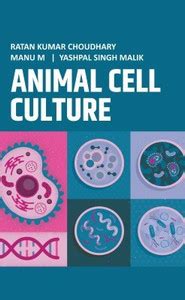 Animal Cell Culture; The Protocol Series, Volume 01: Buy Animal Cell ...
