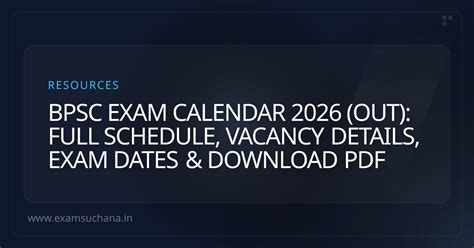 BPSC Exam Calendar 2026 Out – Full Schedule, Exam Dates, Vacancies ...