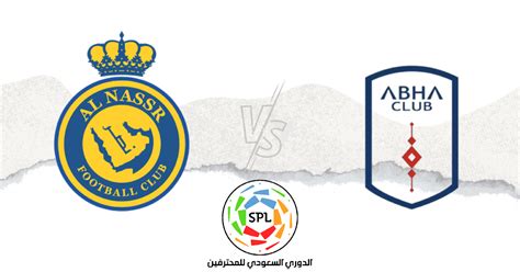 SPL: Al Nassr Vs Abha, Preview and Line-up
