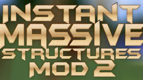 Instant Massive Structures Mod 1.7.10 的图像结果