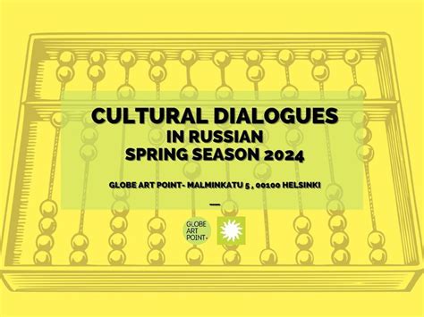 Cultural Dialogues in Russian, Globe Art Point., Helsinki, 11 March ...