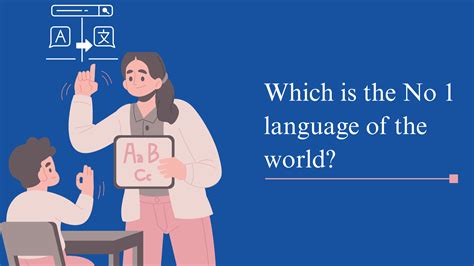 Which is the number one language of the world?