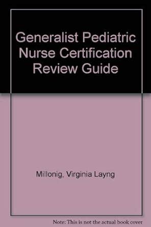 Buy Generalist Pediatric Nurse Certification Review Guide Book Online ...