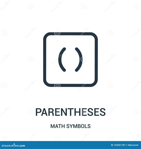 Parentheses Icon Vector from Math Symbols Collection. Thin Line ...