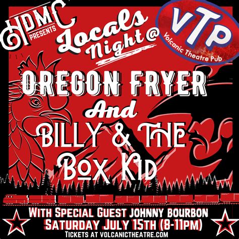 HDMC: Locals Night! Oregon Fryer, Billy & The Box Kid Tickets at ...