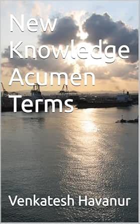 New Knowledge Acumen Terms eBook : Havanur, Venkatesh: Amazon.in ...