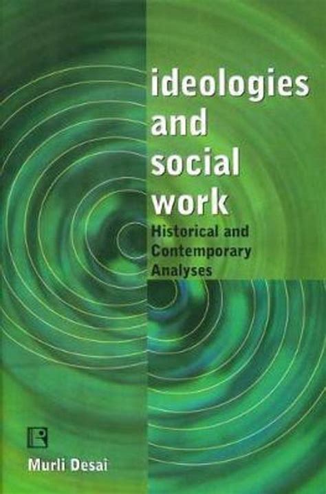 Ideologies and Social Work: Buy Ideologies and Social Work by Desai ...